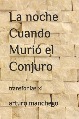 Cover of La noche Cuando Murió el Conjuro