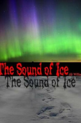 Cover of The Sound of Ice