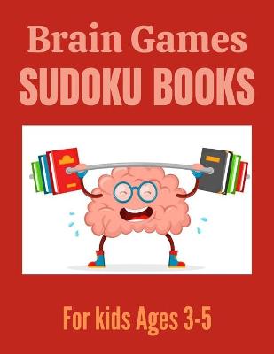 Book cover for Brain Games Sudoku books for kids Ages 3-5