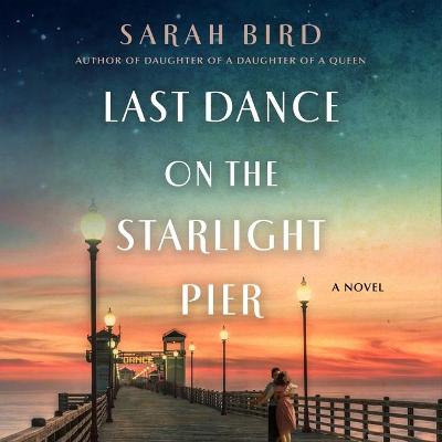 Book cover for Last Dance on the Starlight Pier