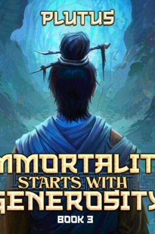 Cover of Immortality Starts with Generosity 3