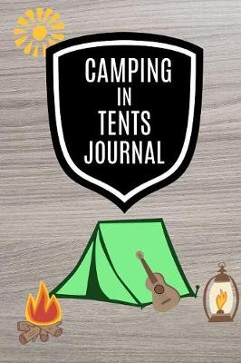 Book cover for Camping in Tents Journal