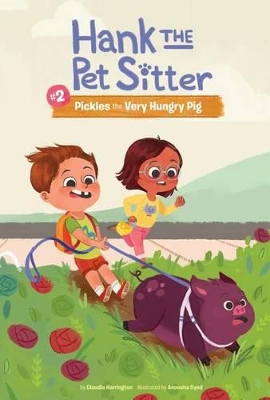Book cover for Book 2: Pickles the Very Hungry Pig