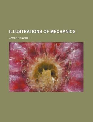 Book cover for Illustrations of Mechanics