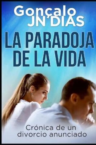 Cover of La Paradoja de la Vida