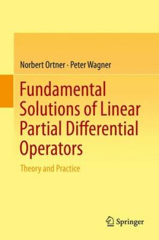 Cover of Fundamental Solutions of Linear Partial Differential Operators