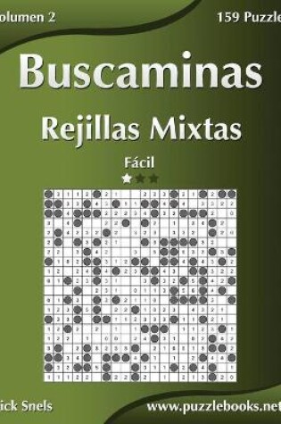 Cover of Buscaminas Rejillas Mixtas - Fácil - Volumen 2 - 159 Puzzles