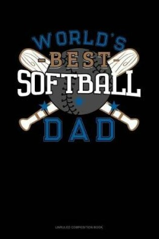 Cover of World's Best Softball Dad