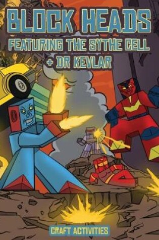 Cover of Craft Activities (Block Heads - Featuring the Sythe Cell & Dr Kevlar)