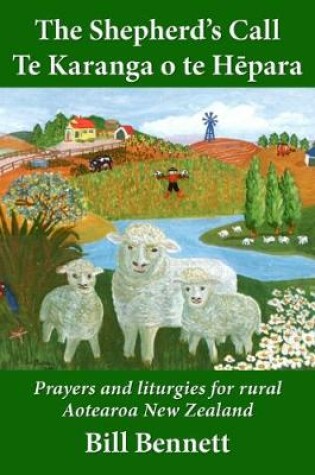 Cover of The Shepherd's Call - Te Karanga o te Hepara