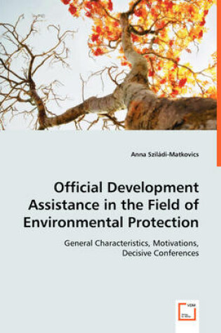 Cover of Official Development Assistance in the Field of Environmental Protection