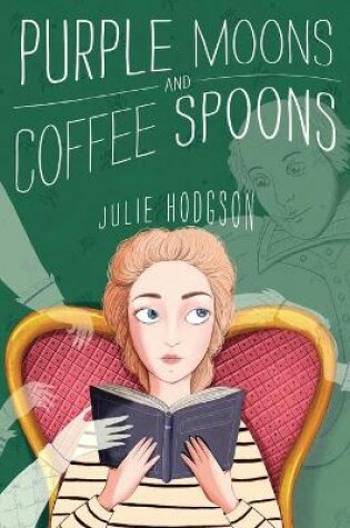 Cover of Purple Moons and Coffee Spoons