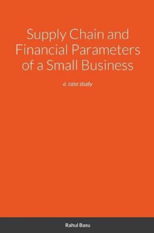 Cover of Supply Chain and Financial Parameters of a Small Business