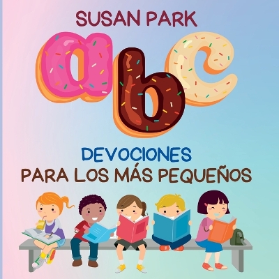 Book cover for A-Z Devociones Para Los Más Pequeños