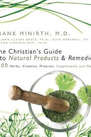 Cover of The Christian's Guide to Natural Products and Remedies