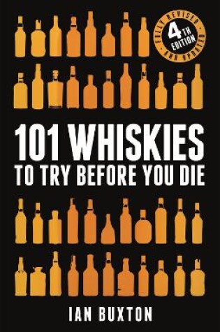 Cover of 101 Whiskies to Try Before You Die (Revised and Updated)