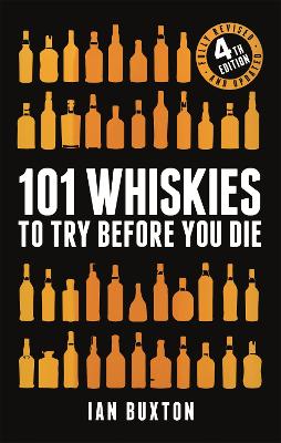 Book cover for 101 Whiskies to Try Before You Die (Revised and Updated)