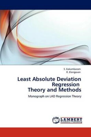 Cover of Least Absolute Deviation Regression Theory and Methods