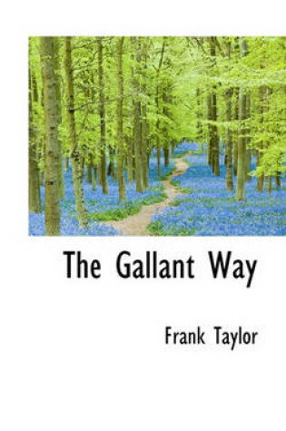 Cover of The Gallant Way