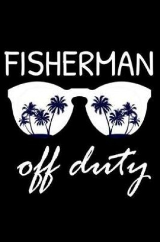 Cover of Fisherman Off Duty