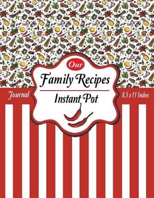 Cover of Our Family Recipes Journal Instant Pot