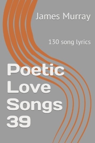 Cover of Poetic Love Songs 39