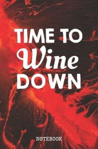 Cover of Time To Wine Down