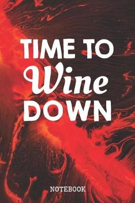 Book cover for Time To Wine Down