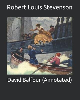 Book cover for David Balfour (Annotated)