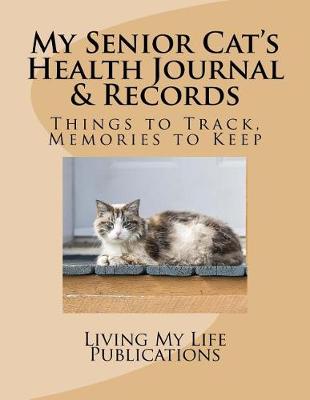 Book cover for My Senior Cat's Health & Records