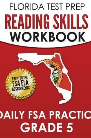 Cover of FLORIDA TEST PREP Reading Skills Workbook Daily FSA Practice Grade 5
