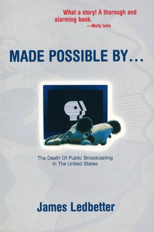 Cover of Made Possible By...