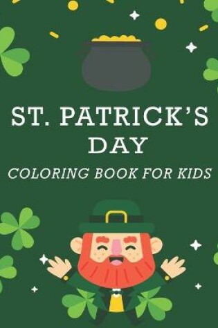 Cover of St. Patrick's Day Coloring Book for Kids