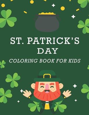 Book cover for St. Patrick's Day Coloring Book for Kids