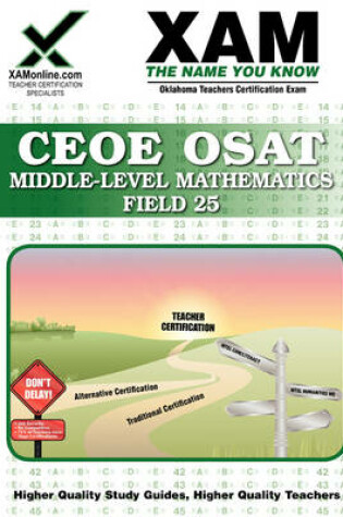 Cover of Ceoe Osat Middle-Level Intermediate Mathematics Field 25 Teacher Certification Test Prep Study Guide