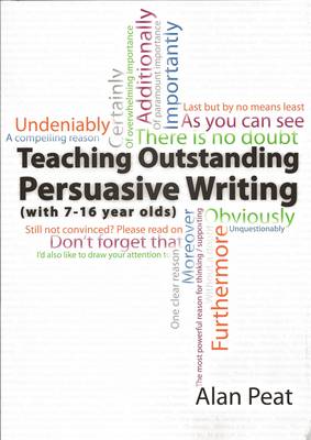 Book cover for Teaching Outstanding Persuasive Writing