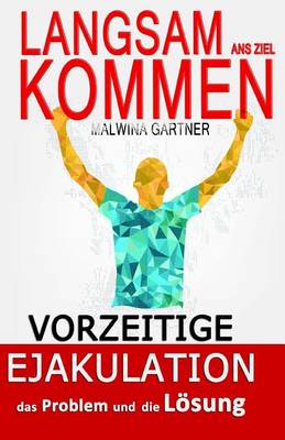 Book cover for Langsam ANS Ziel Kommen