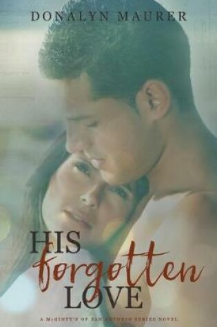 Cover of His Forgotten Love