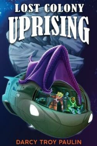 Cover of Lost Colony Uprising - Complete Series