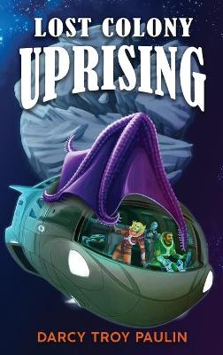 Book cover for Lost Colony Uprising - Complete Series