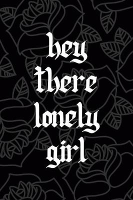 Cover of Hey There Lonely Girl