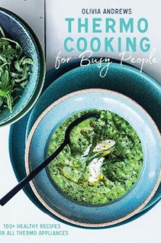 Cover of Thermo Cooking for Busy People