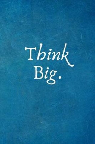 Cover of Think Big