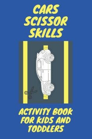 Cover of Cars Scissor Skills