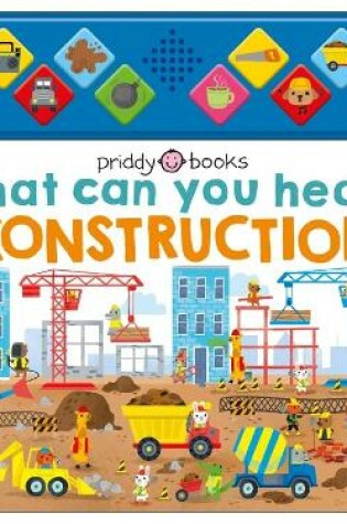 Cover of What Can You Hear?: Construction