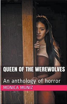 Book cover for Queen of the Werewolves An Anthology of Horror
