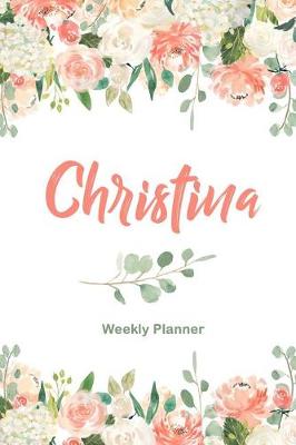 Book cover for Christina Weekly Planner