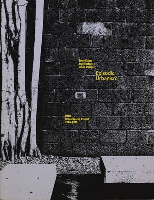 Book cover for Episodic Urbanism