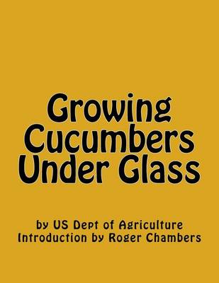 Book cover for Growing Cucumbers Under Glass