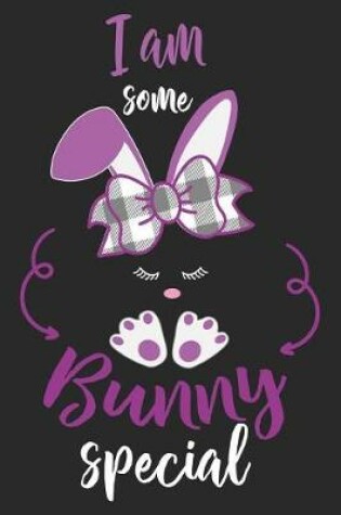 Cover of I Am Some Bunny Special